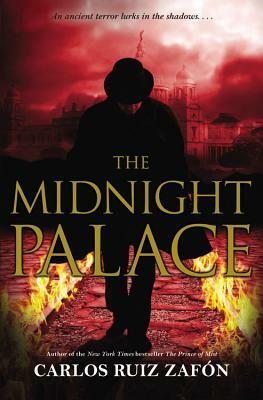 The Midnight Palace by Carlos Ruiz Zafón