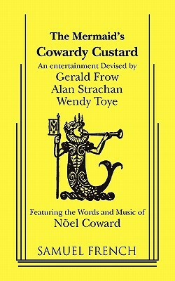 Cowardy Custard by Noël Coward