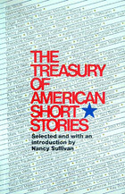 The Treasury of American Short Stories by Nancy Sullivan