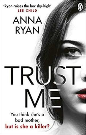 Trust Me by Anna Ryan