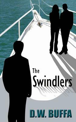 The Swindlers by D.W. Buffa