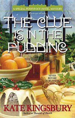 The Clue is in the Pudding by Kate Kingsbury