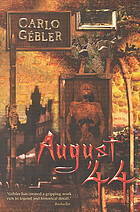 August '44 by Carlo Gébler