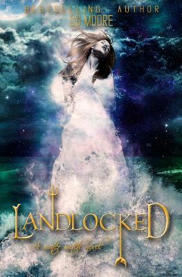 Landlocked: a water witch novel by C. S. Moore