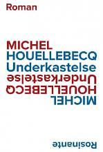 Underkastelse by Michel Houellebecq