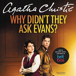 Why Didn't They Ask Evans? by Agatha Christie