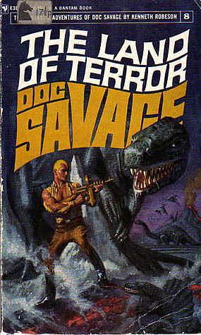Doc Savage: The Land of Terror by Kenneth Robeson