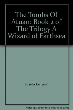 Tombs of Atuan by Ursula K. Le Guin