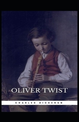 Oliver Twist Illustrated by Charles Dickens