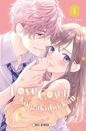 Love Coach Koigakubo-kun, Tome 1 by Rin Miasa