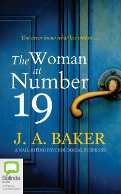 The Woman at Number 19 by J.A. Baker