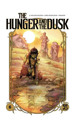 The Hunger and the Dusk #6 by G. Willow Wilson