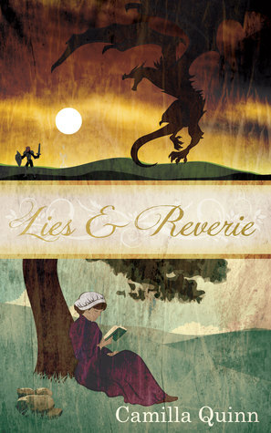 Lies and Reverie by Camilla Quinn
