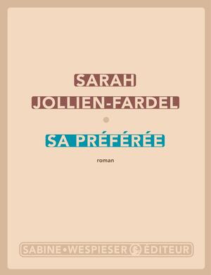 Sa préférée by Sarah Jollien-Fardel