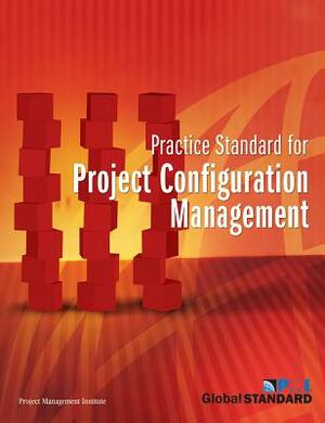 Practice Standard for Project Configuration Management by Project Management Institute