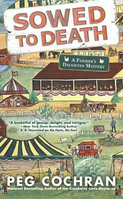 Sowed to Death by Peg Cochran