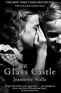 The Glass Castle by Jeannette Walls