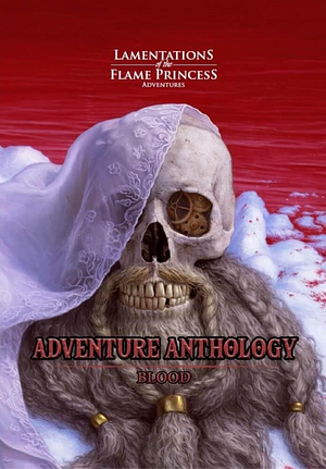 Adventure Anthology: Blood by James Edward Raggi IV
