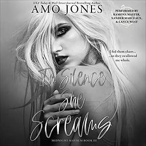 In Silence She Screams by Amo Jones