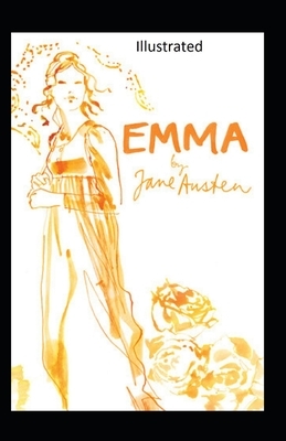 Emma Illustrated by Jane Austen