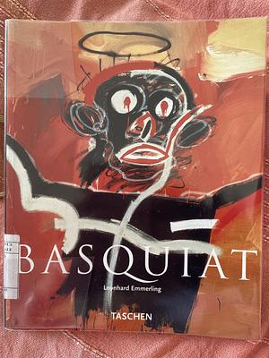 Jean-Michel Basquiat: 1960-1988 by Wolf Fruhtrunk, Leonhard Emmerling