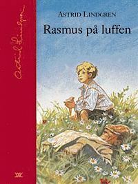 Rasmus på luffen by Eric Palmquist, Astrid Lindgren