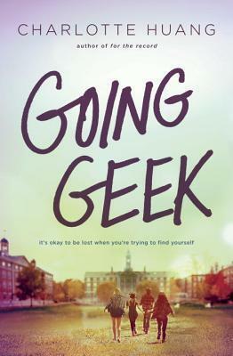 Going Geek by Charlotte Huang