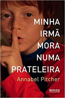 Minha Irmã Mora Numa Prateleira by Annabel Pitcher