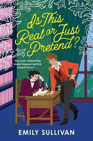 Is This Real Or Just Pretend? by Emily Sullivan