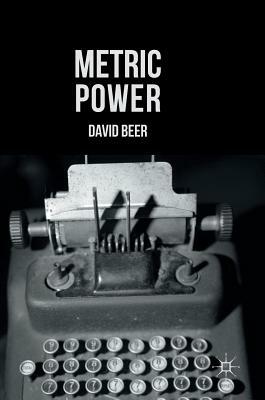 Metric Power by David Beer