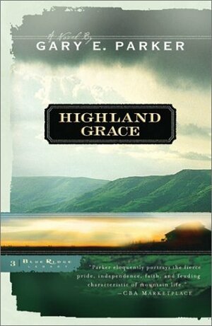 Highland Grace by Gary E. Parker