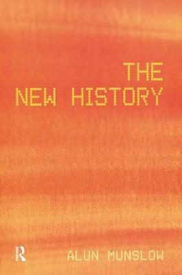 The New History by Alun Munslow