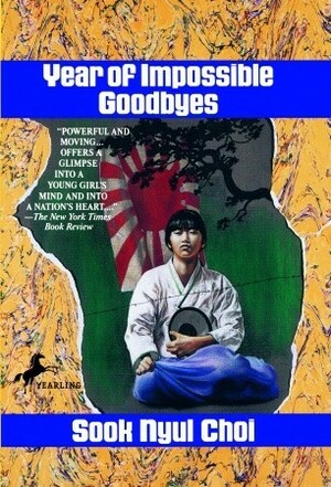 Year of Impossible Goodbyes by Sook Nyul Choi