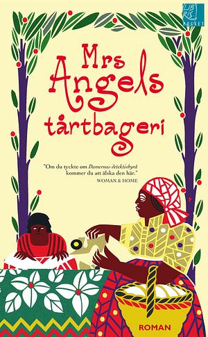 Mrs Angels tårtbageri by Gaile Parkin