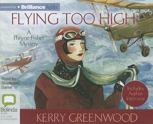 Flying Too High by Kerry Greenwood