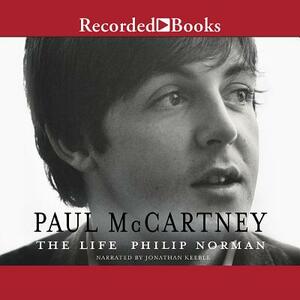Paul McCartney: The Life by 