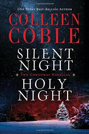 Silent Night / Holy Night by Colleen Coble