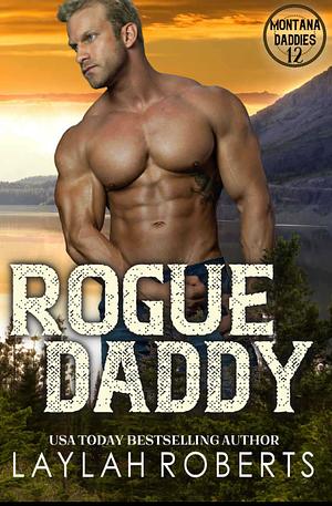 Rogue Daddy by Laylah Roberts