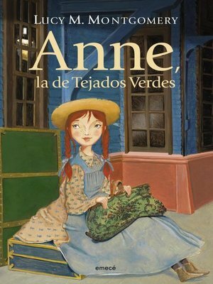 Anne, la de los tejados verdes by L.M. Montgomery