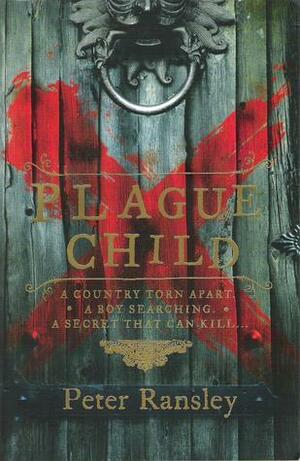 Plague Child by Peter Ransley