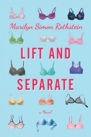 Lift and Separate by Marilyn Simon Rothstein