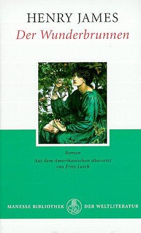 Der Wunderbrunnen by Henry James, Henry James