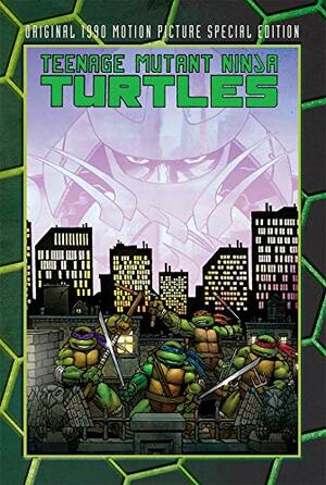 Teenage Mutant Ninja Turtles Original Motion Picture Special Edition by Kevin Eastman, Peter Laird, Eric Talbot