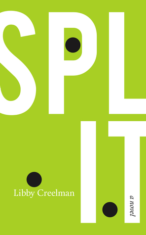 Split by Libby Creelman