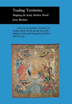 Trading Territories by Jerry Brotton