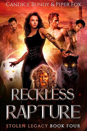 Reckless Rapture by Piper Fox, Candice Bundy
