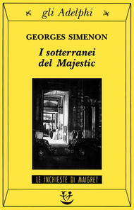 I sotterranei del Majestic by Georges Simenon, Eliana Vicari Fabris