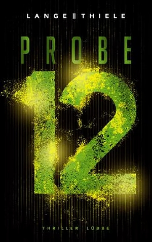 Probe 12 by Kathrin Lange, Susanne Thiele