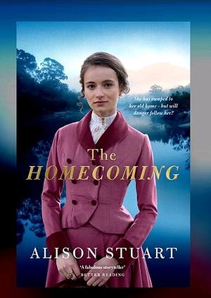 The Homecoming by Alison Stuart