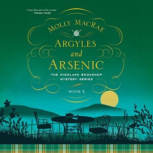 Argyles and Arsenic by Molly MacRae